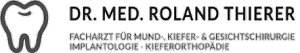 Logo von Dr. med. Roland Thierer - Implantologie, Kieferorthopädie