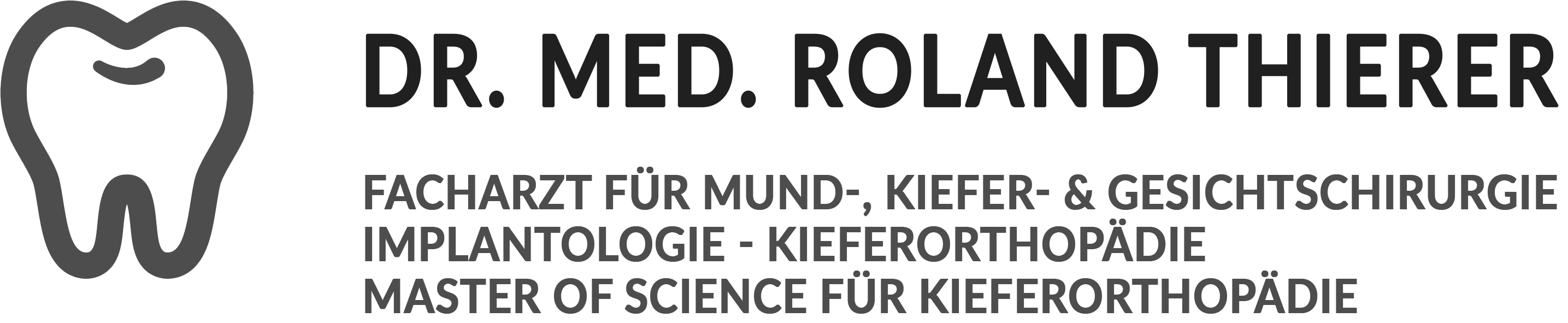 Logo von Dr. med. Roland Thierer - Implantologie, Kieferorthopädie